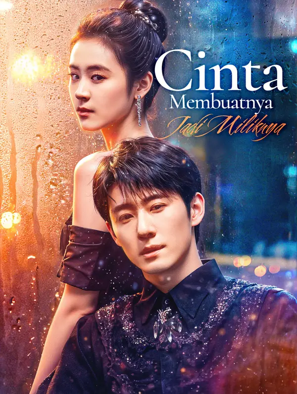 Poster Cinta Membuatnya Jadi Miliknya