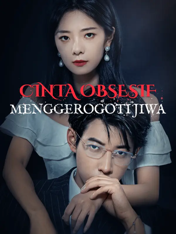 Poster Cinta Obsesif, Menggerogoti Jiwa