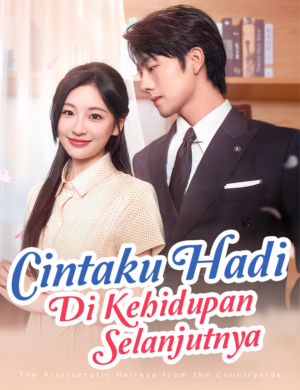 Poster Cintaku Hadir Di Kehidupan Selanjutnya