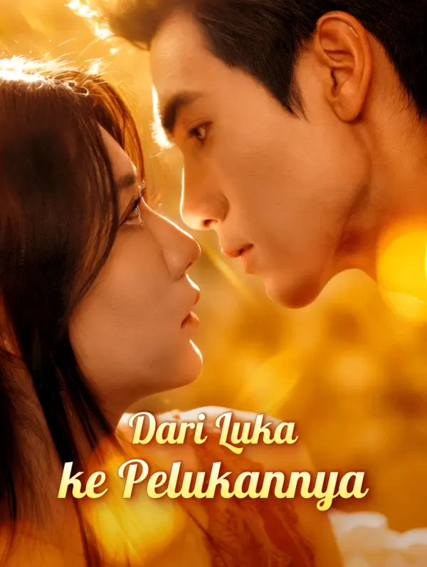 Poster Dari Luka ke Pelukannya