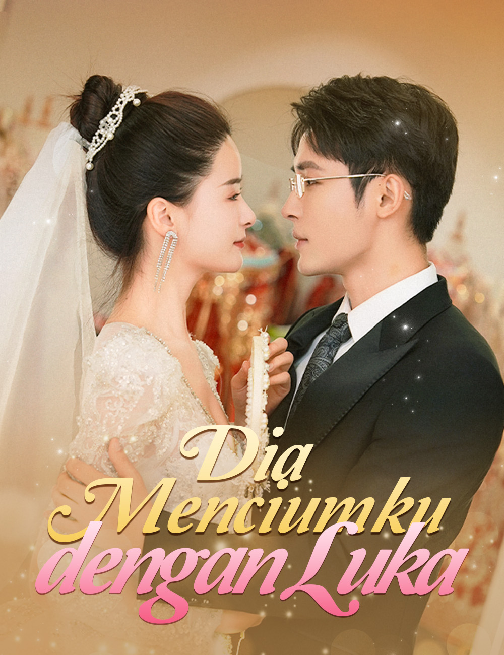 Poster Dia Menciumku dengan Luka