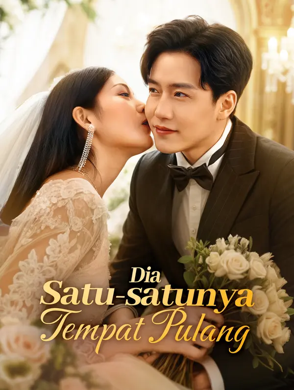 Poster Dia Satu-satunya Tempat Pulang
