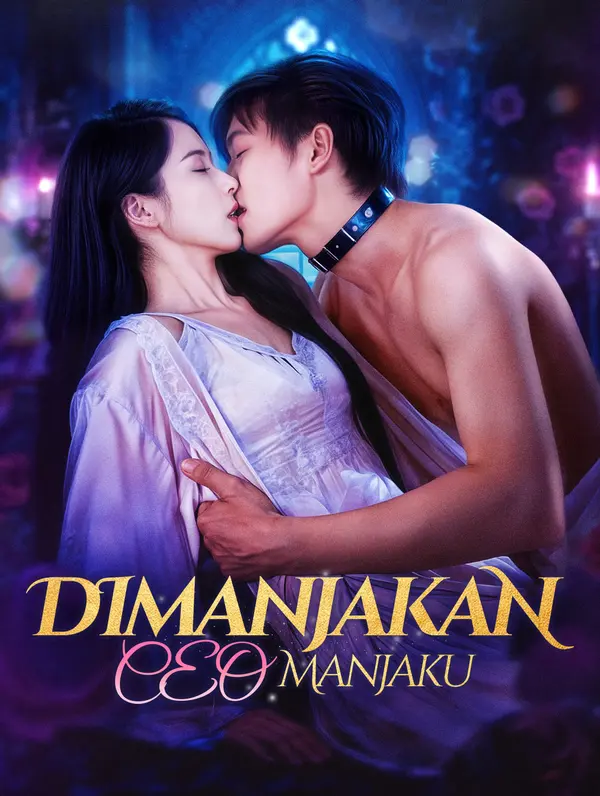 Poster Dimanjakan CEO Manjaku