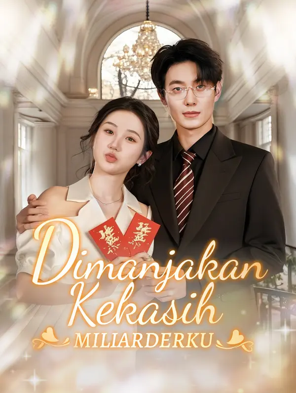 Poster Dimanjakan Kekasih Miliarderku