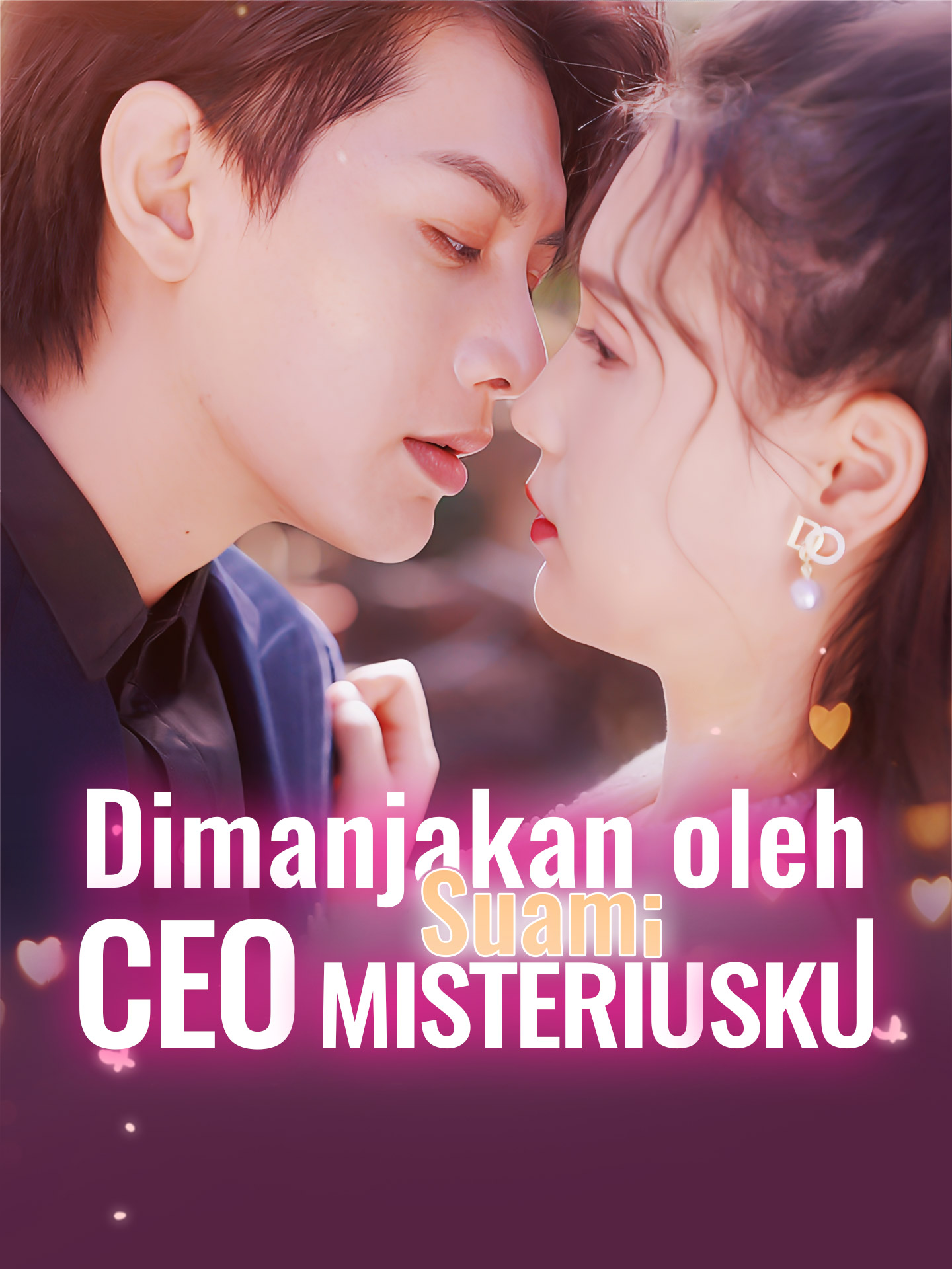 Poster Dimanjakan oleh Suami CEO Misteriusku