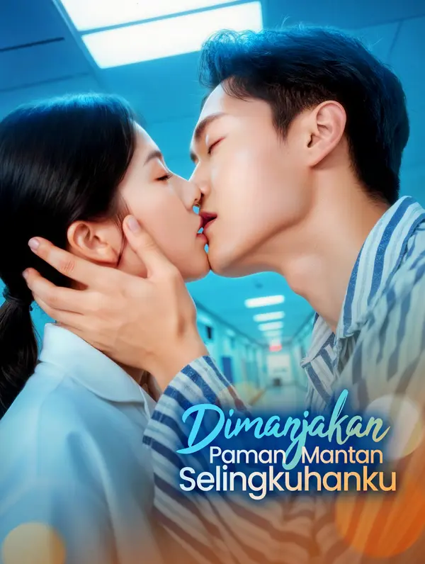 Poster Dimanjakan Paman Mantan Selingkuhanku