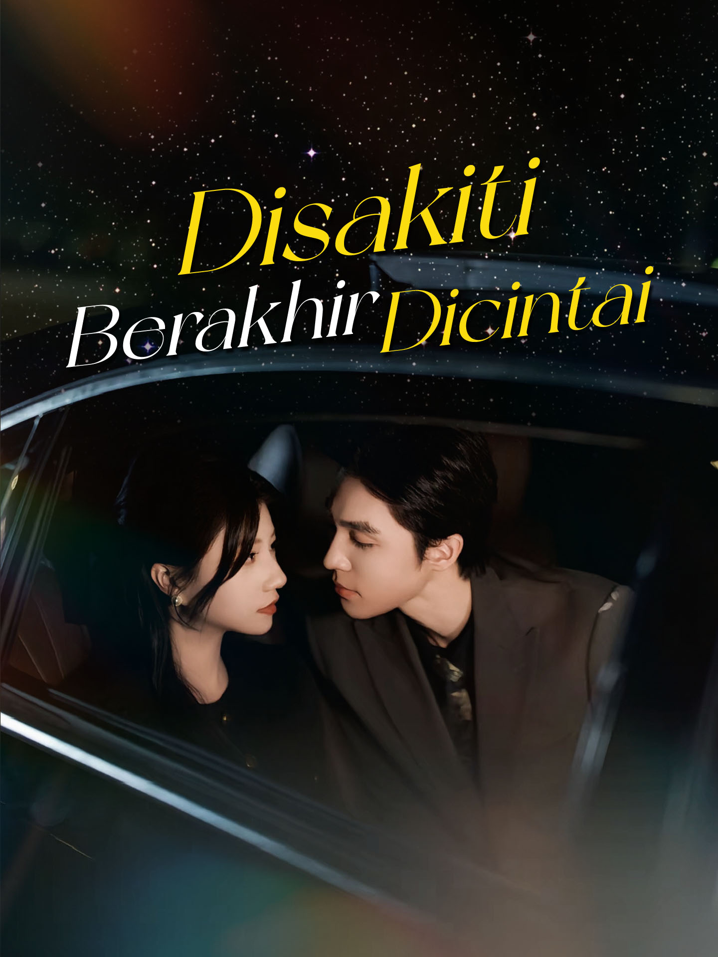 Poster Disakiti Berakhir Dicintai