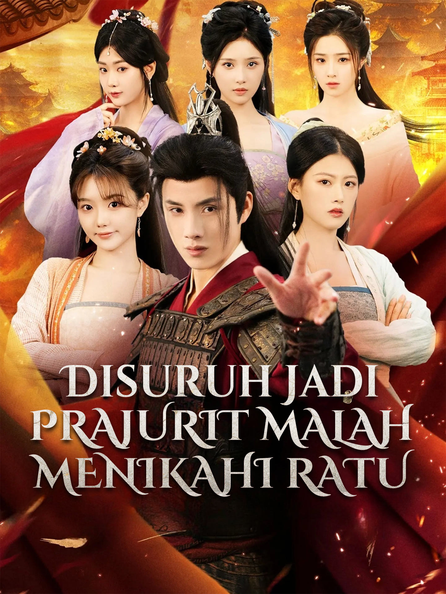 Poster Disuruh Jadi Prajurit Malah Menikahi Ratu