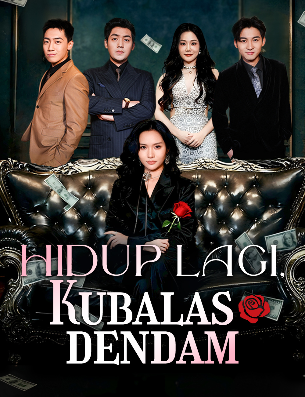 Poster Hidup Lagi, Kubalas dendam