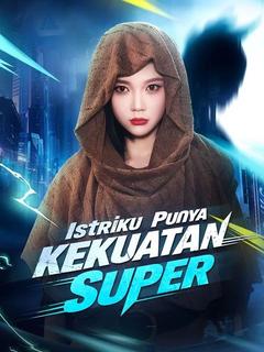 Poster Istriku Punya Kekuatan Super
