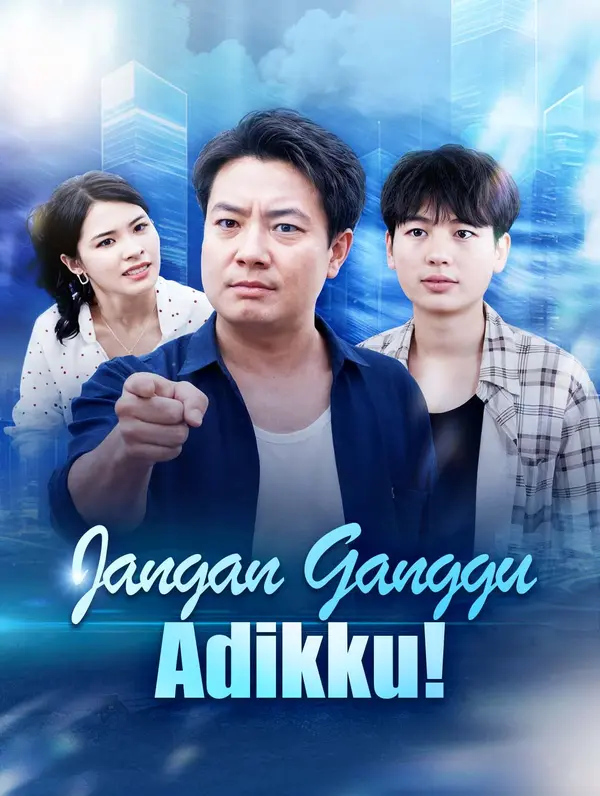 Poster Jangan Ganggu Adikku!