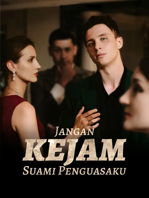 Poster Jangan Kejam, Suami Penguasaku