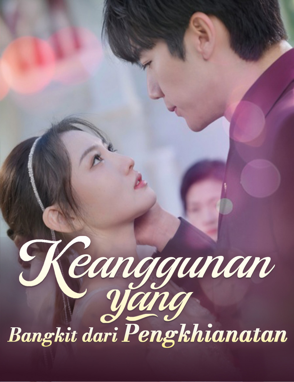 Poster Keanggunan yang Bangkit dari Pengkhianatan