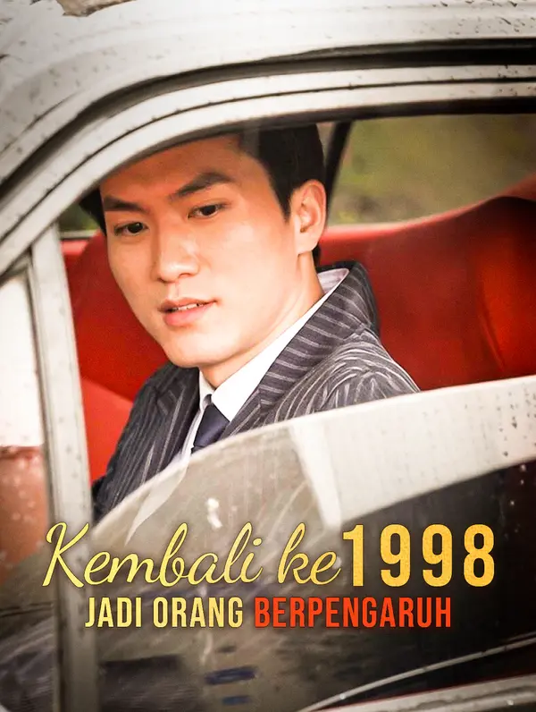 Poster Kembali ke 1998, Jadi Orang Berpengaruh