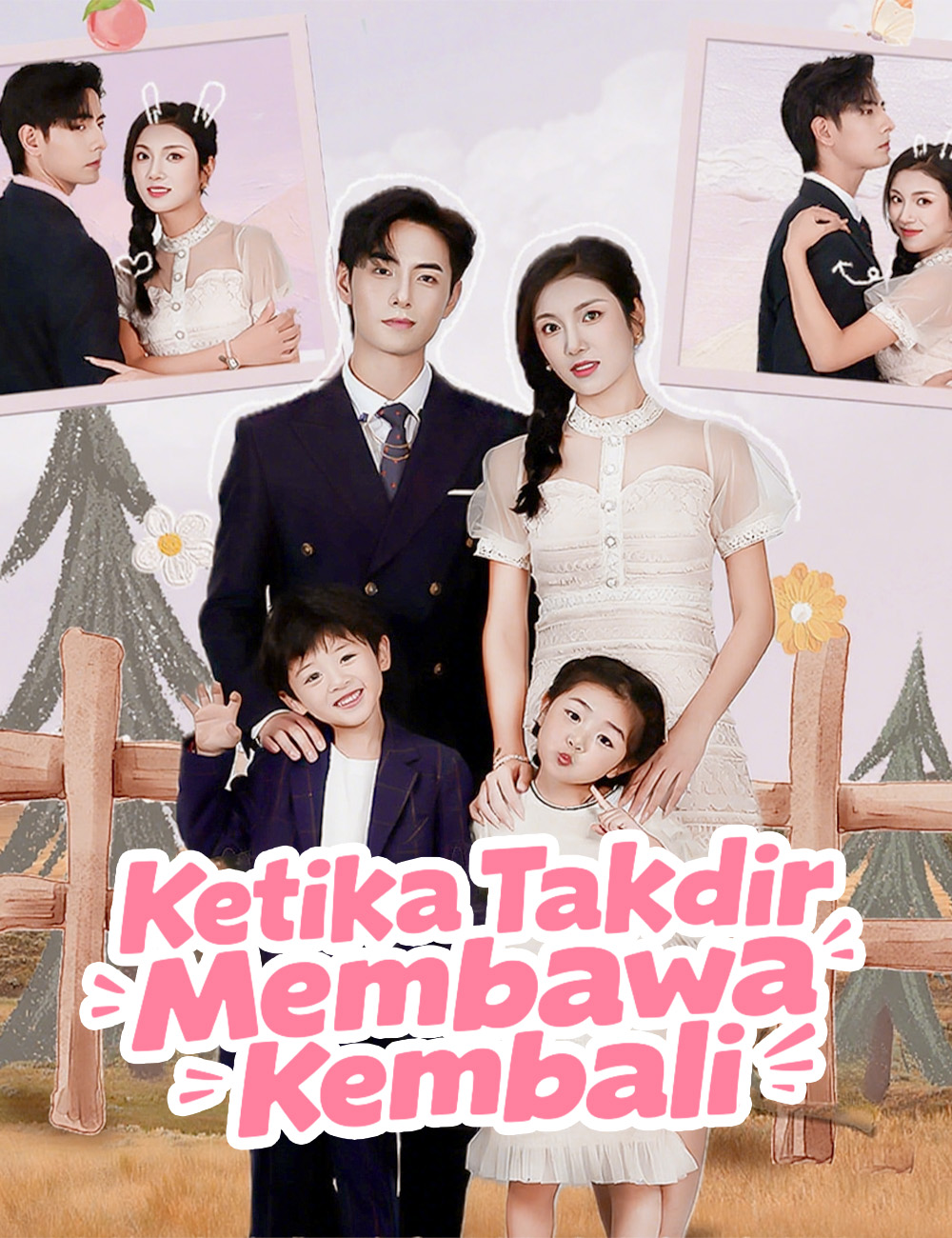 Poster Ketika Takdir Membawa Kembali