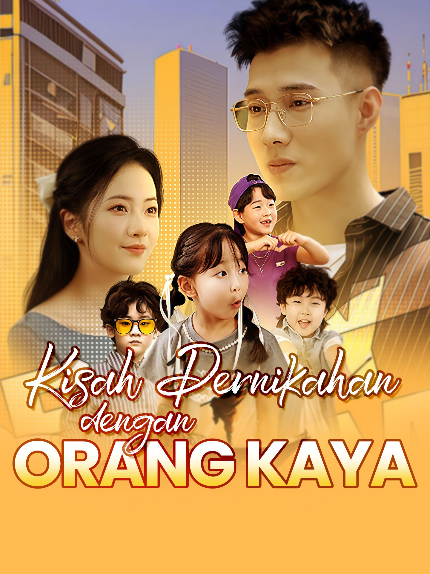 Poster Kisah Pernikahan dengan Orang Kaya