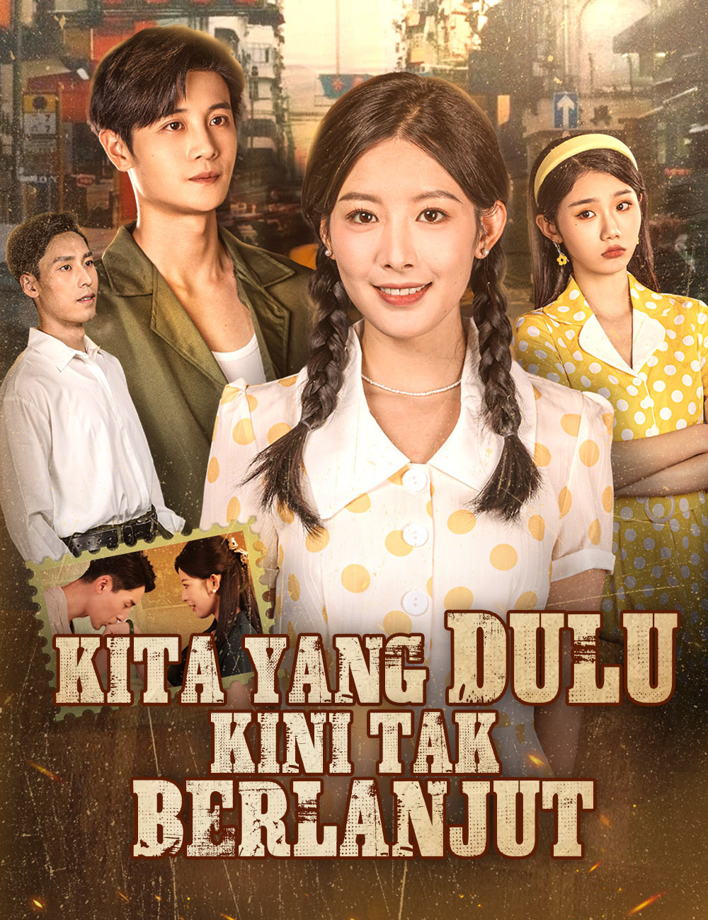 Poster Kita yang Dulu, Kini Tak Berlanjut