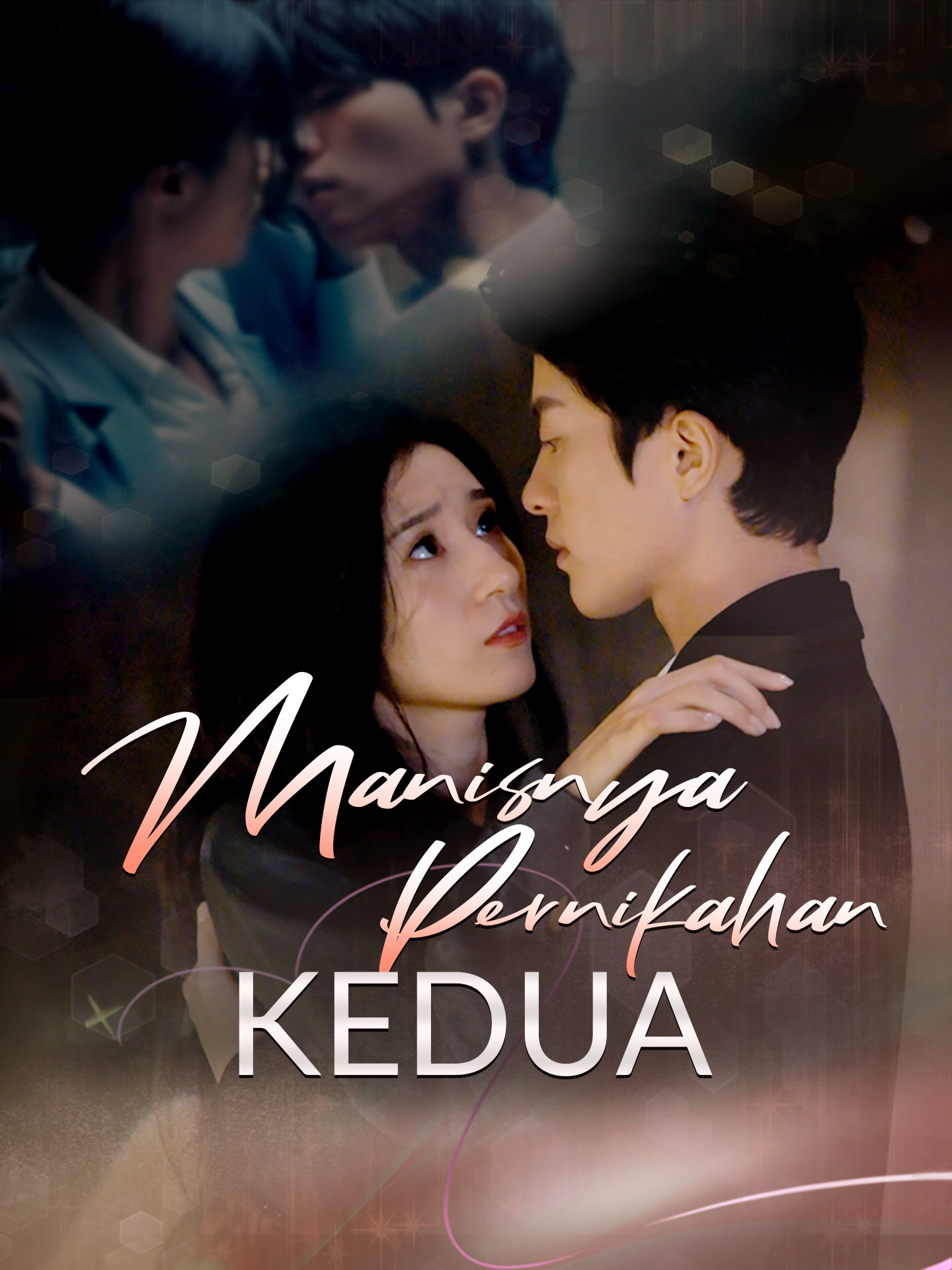 Poster Manisnya Pernikahan Kedua