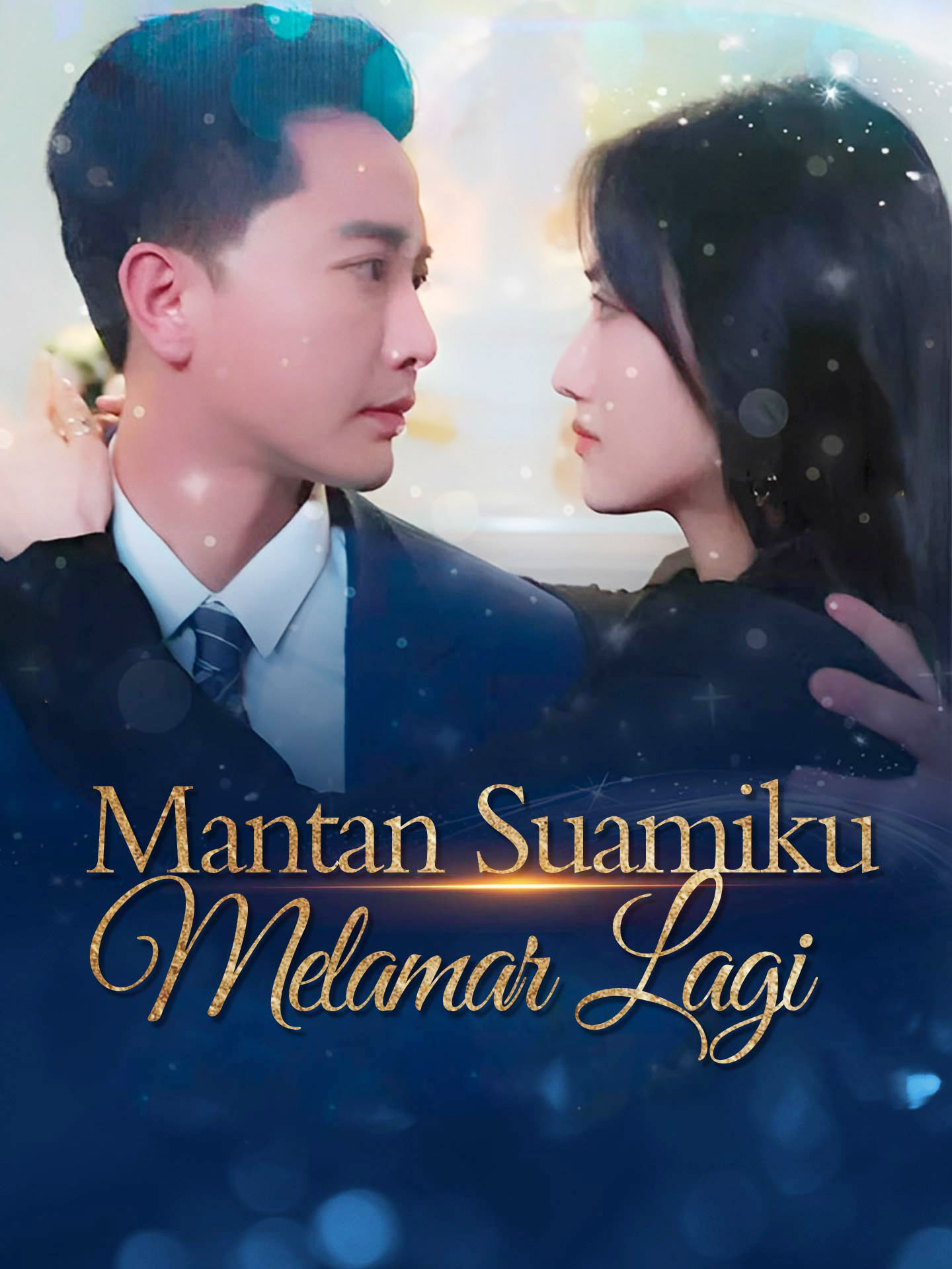 Poster Mantan Suamiku Melamar Lagi