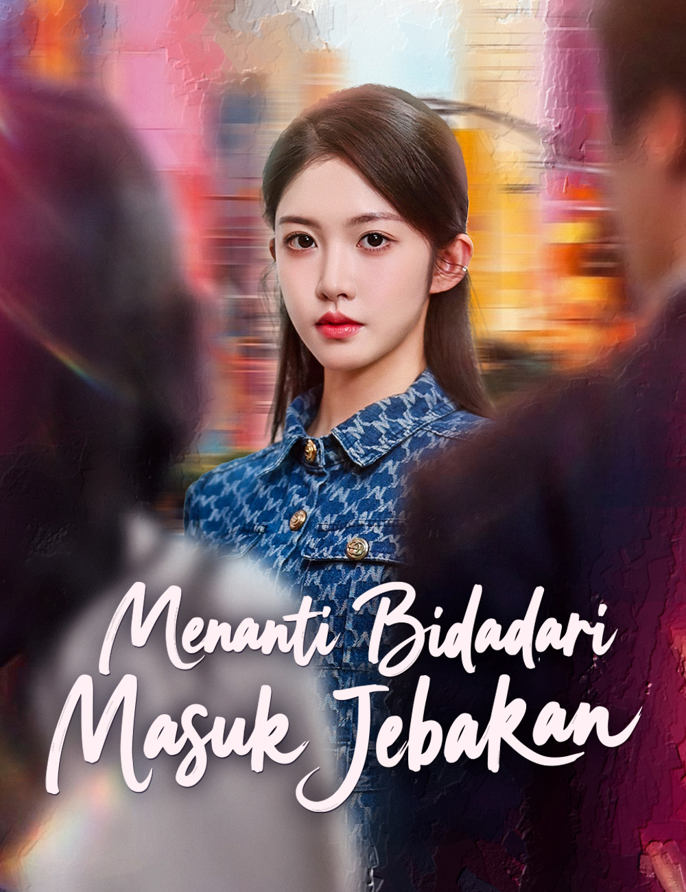 Poster Menanti Bidadari Masuk Jebakan