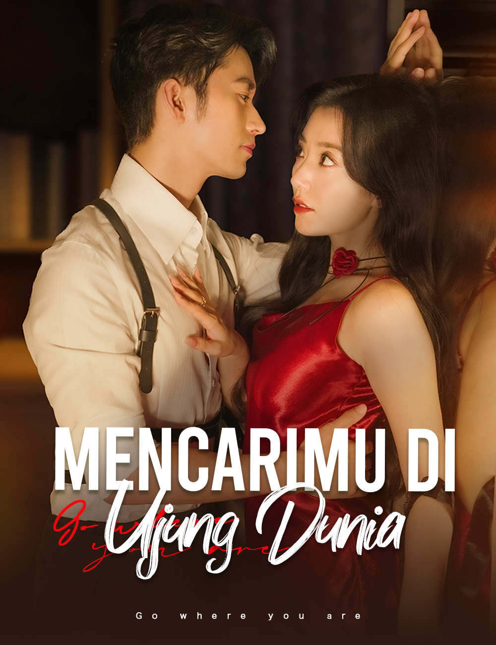 Poster Mencarimu di Ujung Dunia