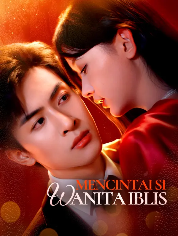 Poster Mencintai Si Wanita Iblis