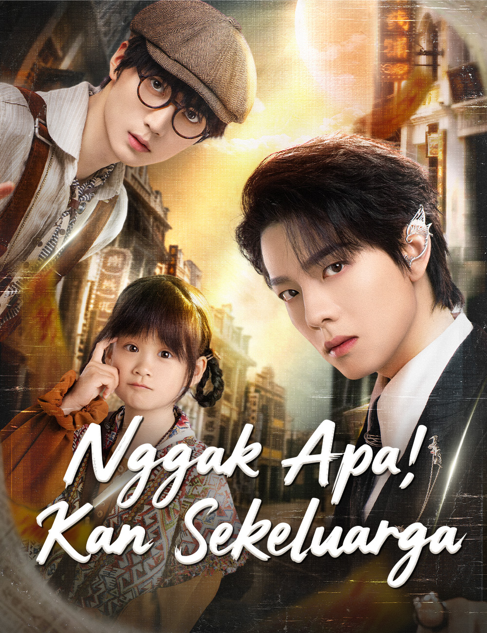 Poster Nggak Apa, 'Kan Sekeluarga