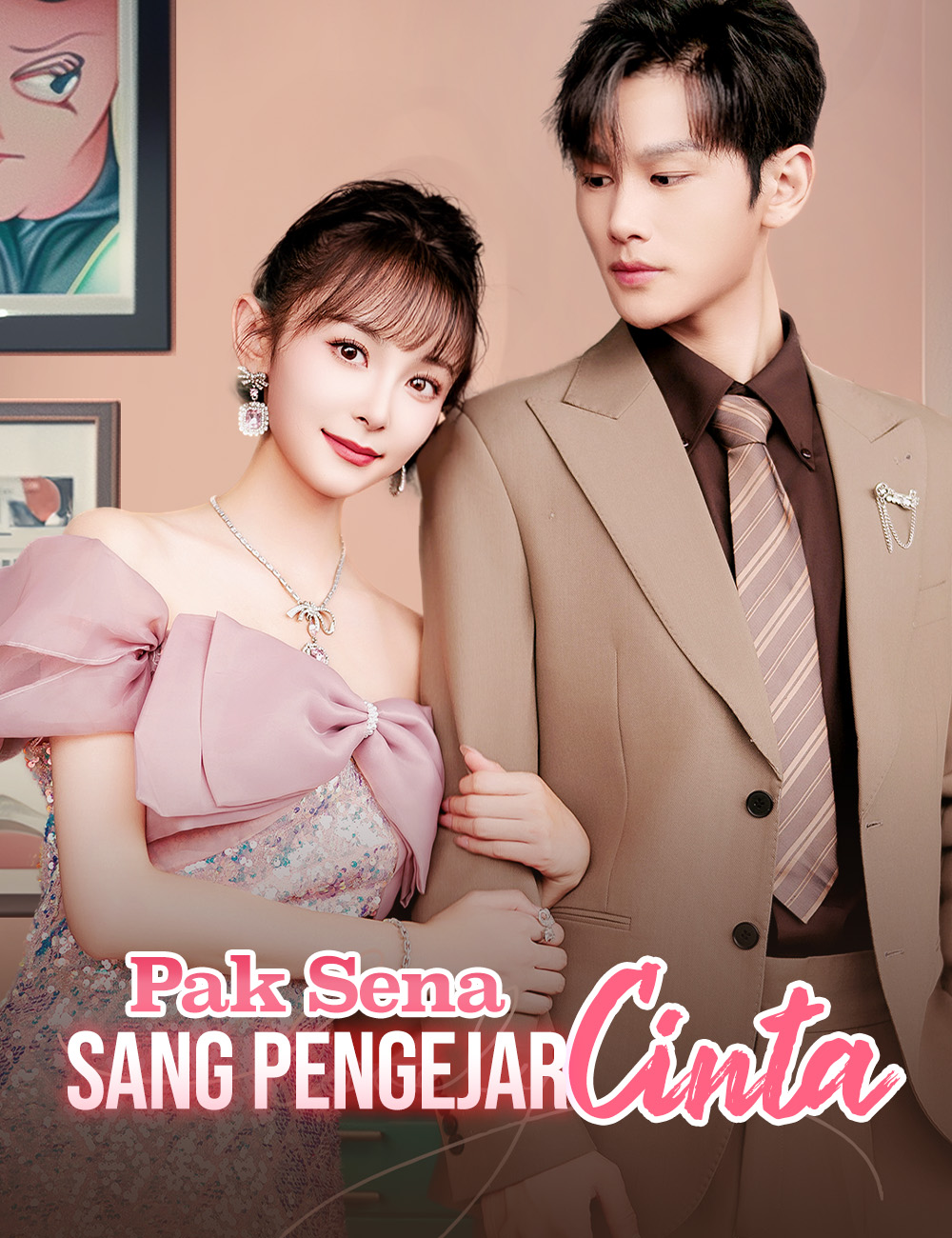 Poster Pak Sena Sang Pengejar Cinta