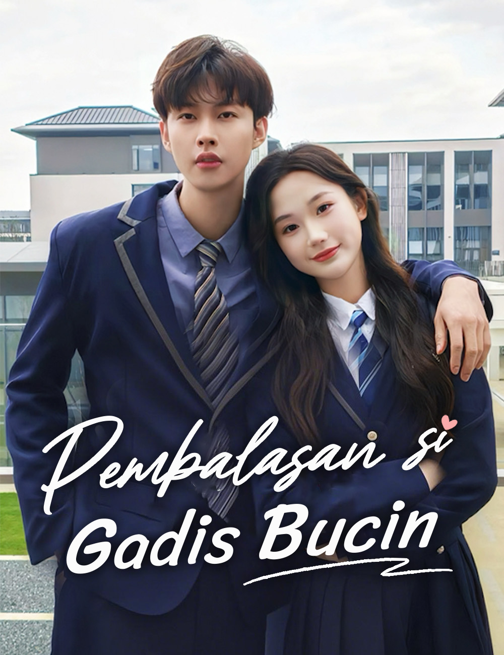 Poster Pembalasan si Gadis Bucin