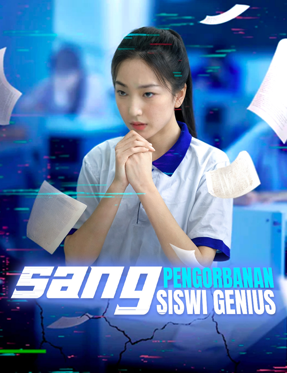 Poster Pengorbanan sang Siswi Genius