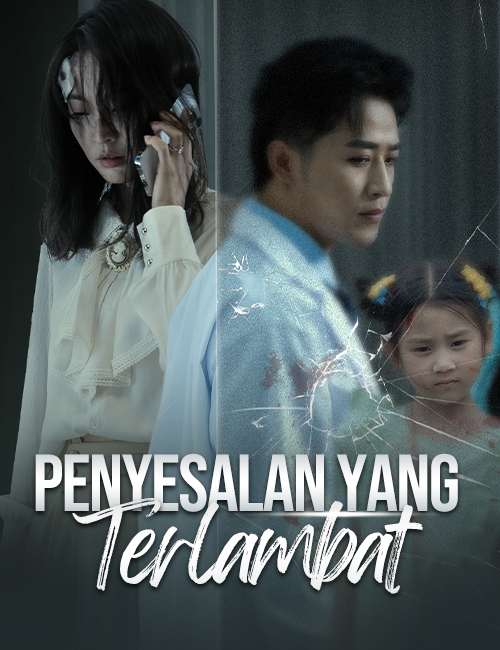 Poster Penyesalan yang Terlambat