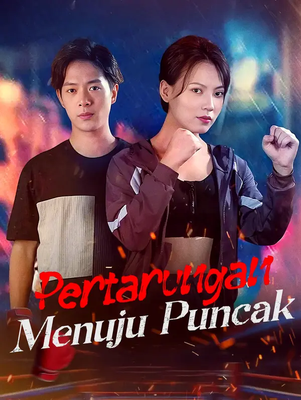 Poster Pertarungan Menuju Puncak