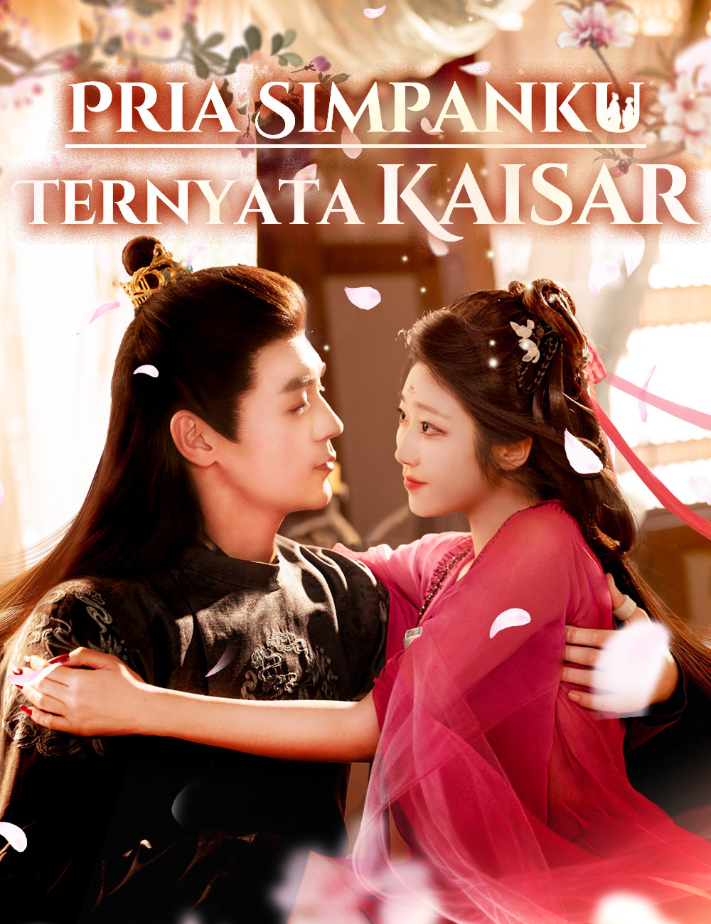 Poster Pria Simpanku Ternyata Kaisar