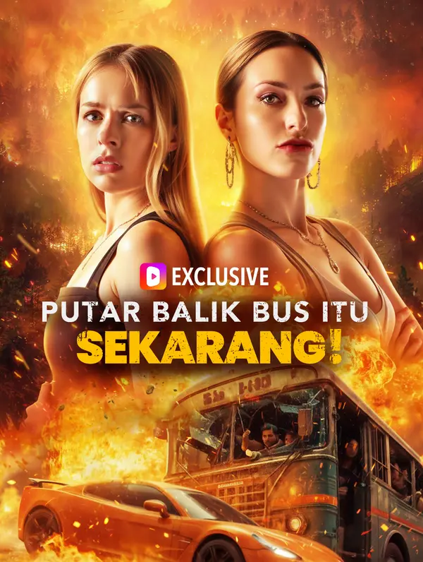 Poster Putar Balik Bus Itu Sekarang!