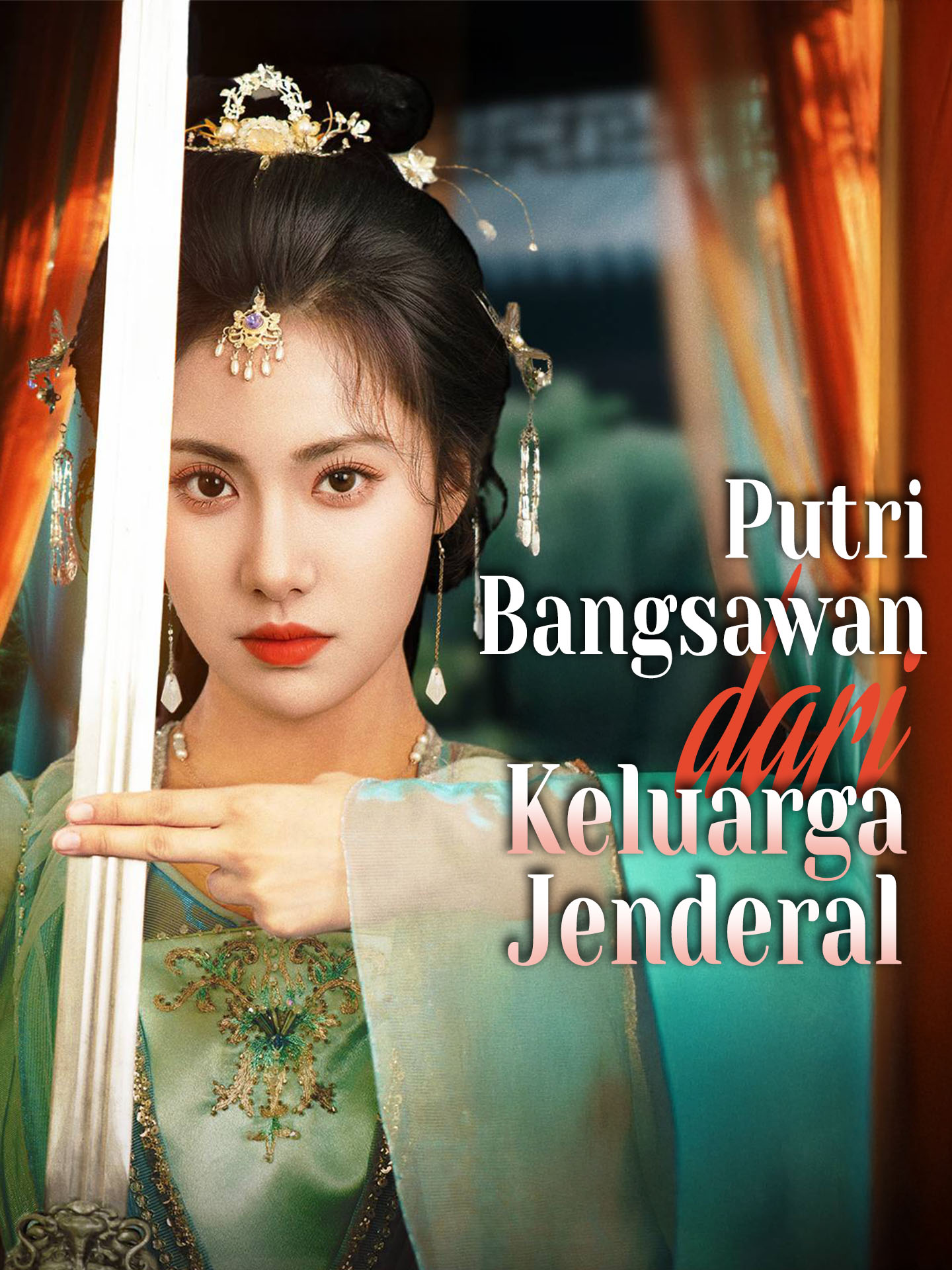Poster Putri Bangsawan dari Keluarga Jenderal