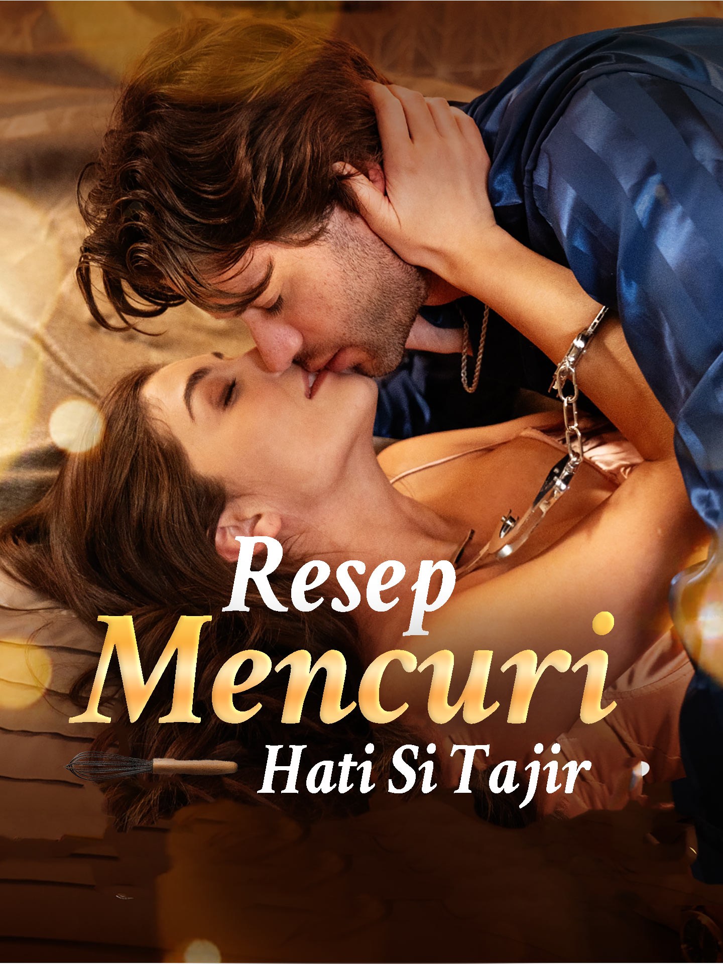 Poster Resep Mencuri Hati Si Tajir
