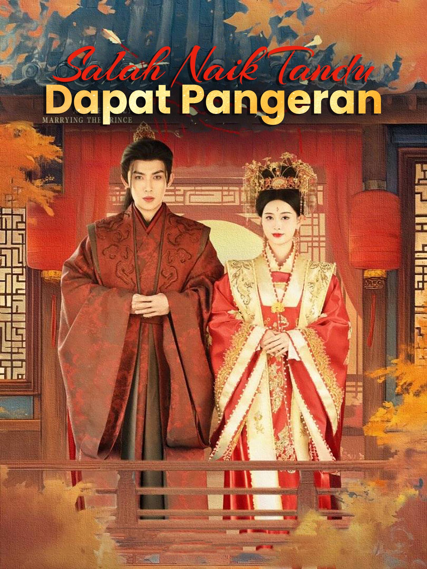 Poster Salah Naik Tandu, Dapat Pangeran