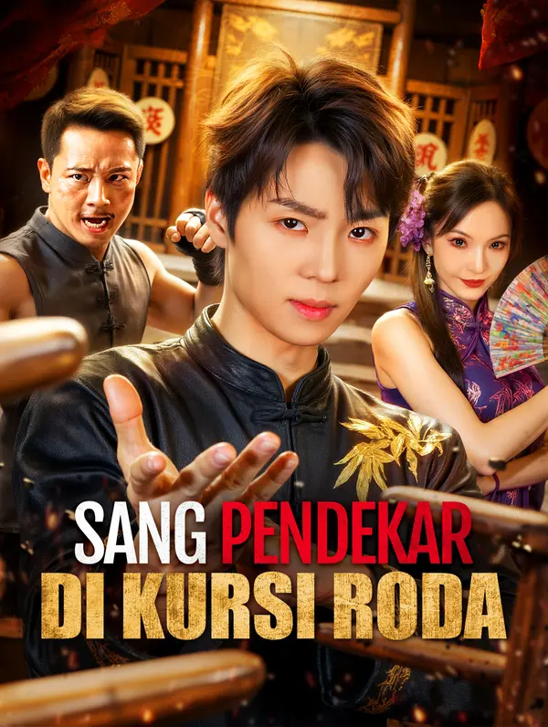 Poster Sang Pendekar di Kursi Roda