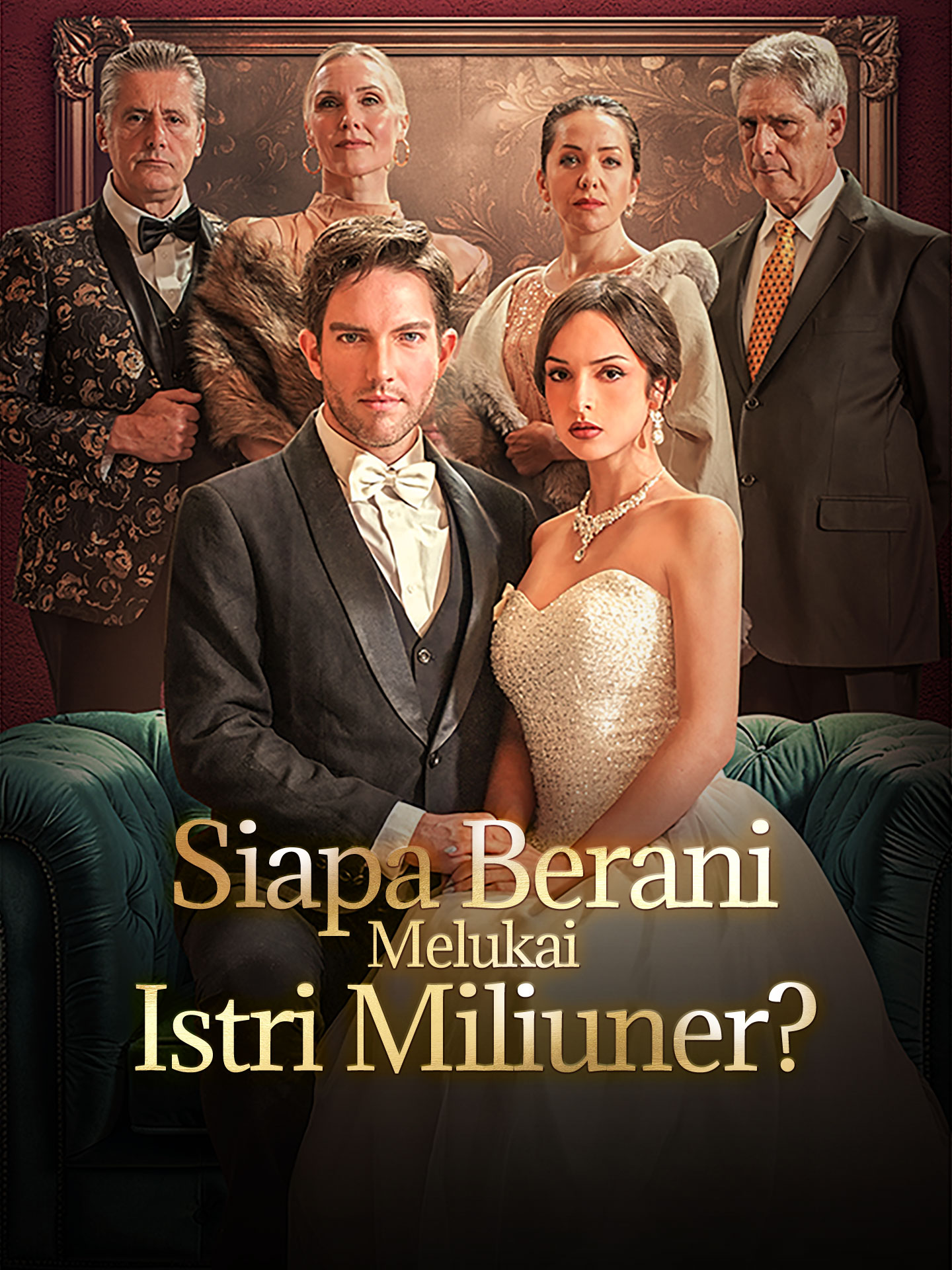 Poster Siapa Berani Melukai Istri Miliuner?