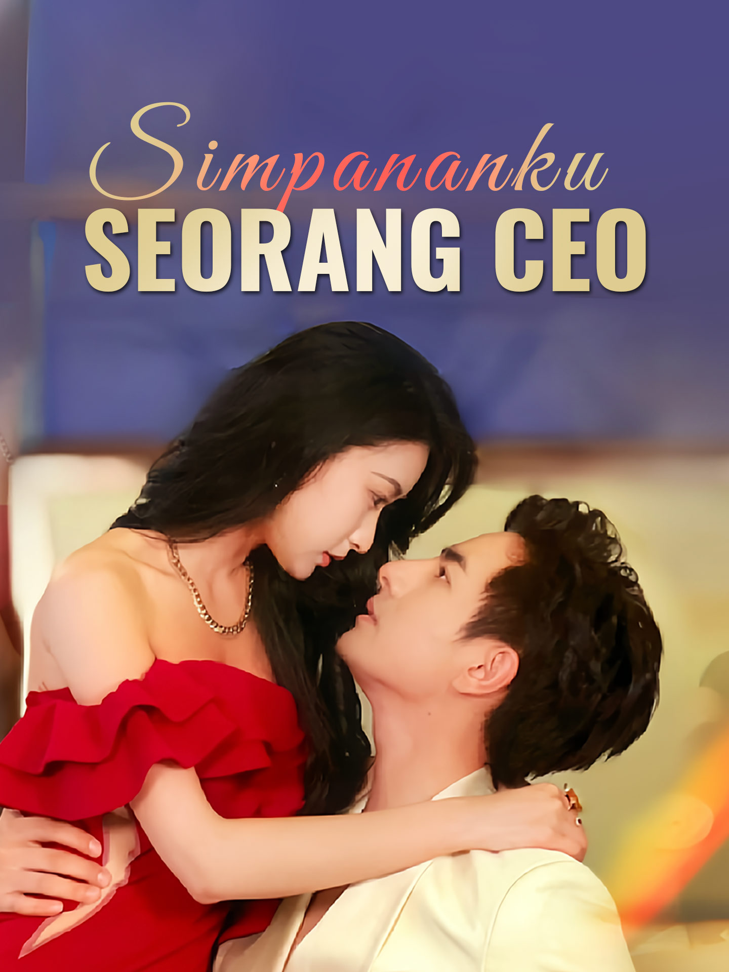 Poster Simpananku Seorang CEO