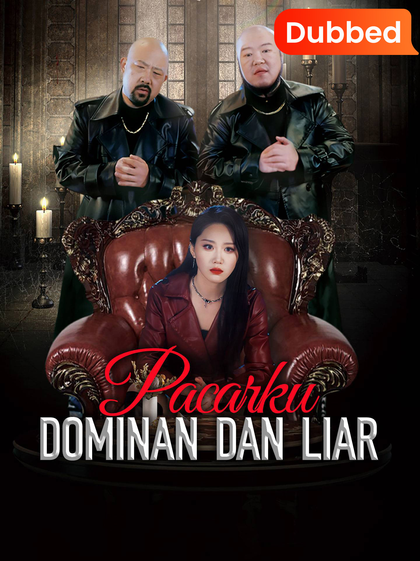 Poster [Sulih Suara] Pacarku Dominan dan Liar