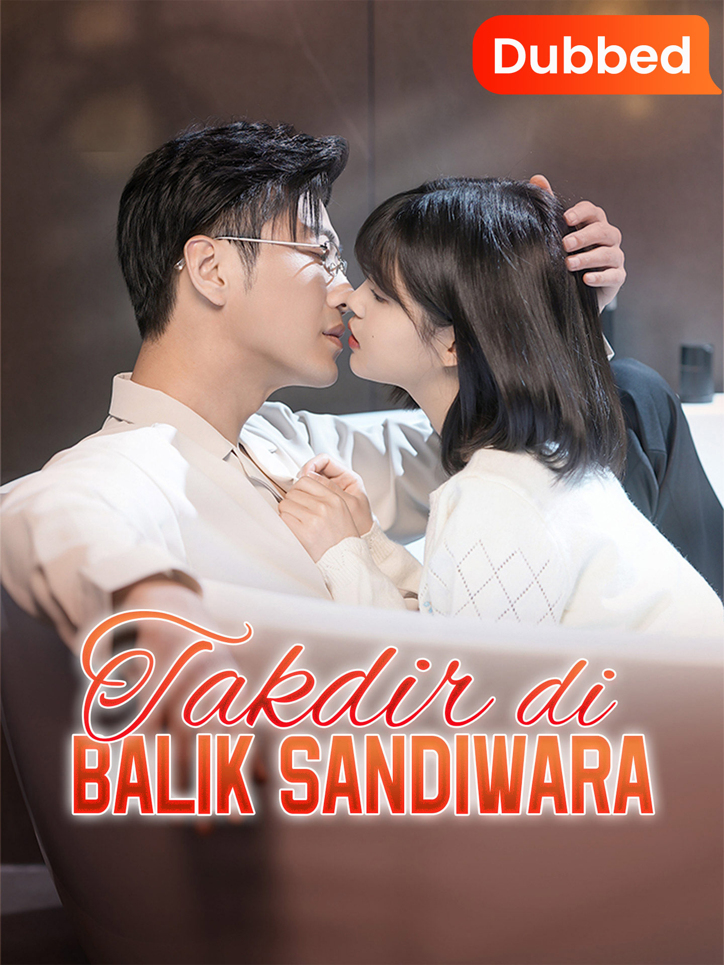 Poster [Sulih Suara] Takdir di Balik Sandiwara