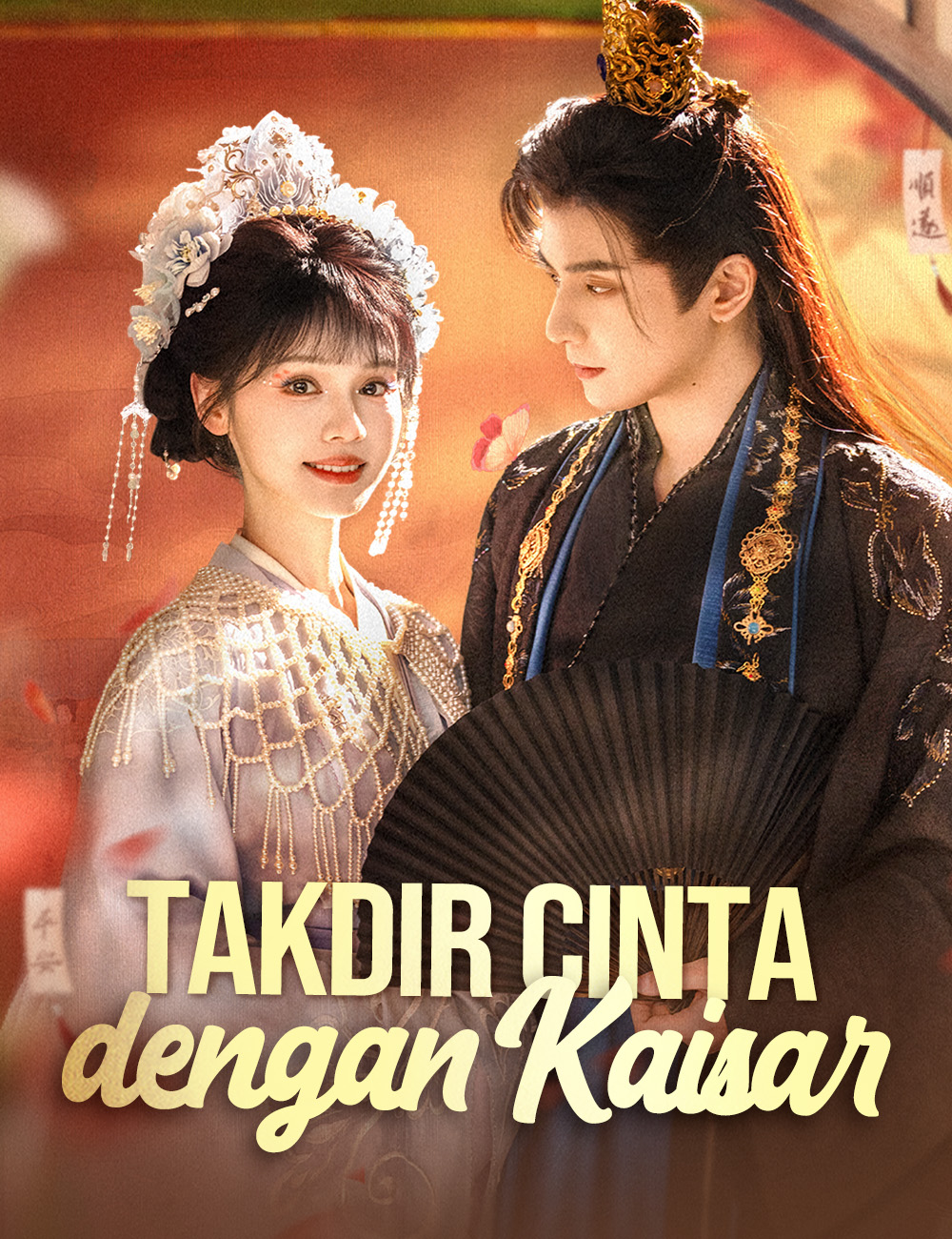 Poster Takdir Cinta dengan Kaisar