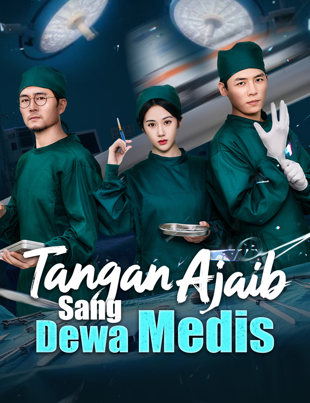 Poster Tangan Ajaib Sang Dewa Medis