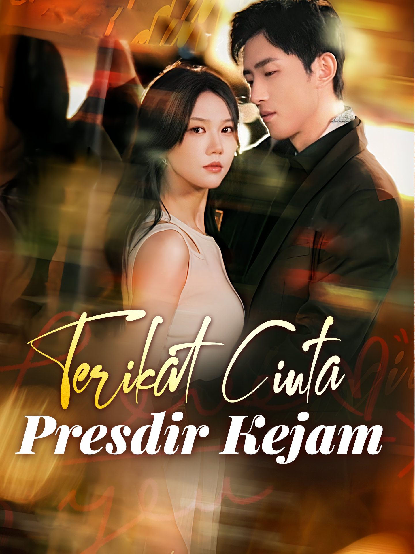 Poster Terikat Cinta Presdir Kejam