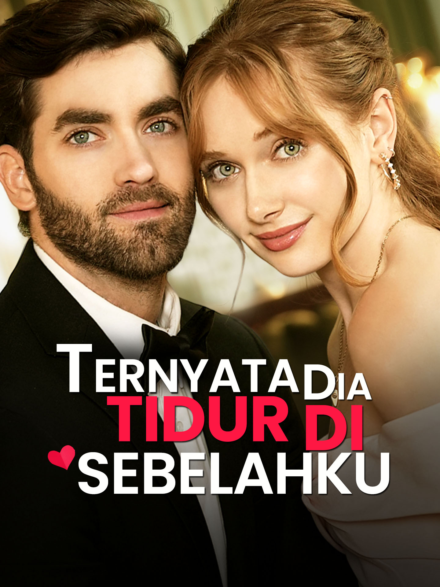 Poster Ternyata Dia Tidur di Sebelahku