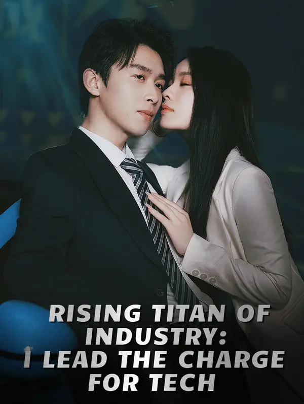 Poster Titan Industri yang Bangkit: Saya Memimpin Revolusi Teknologi