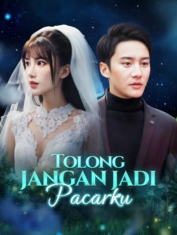 Poster Tolong Jangan Jadi Pacarku