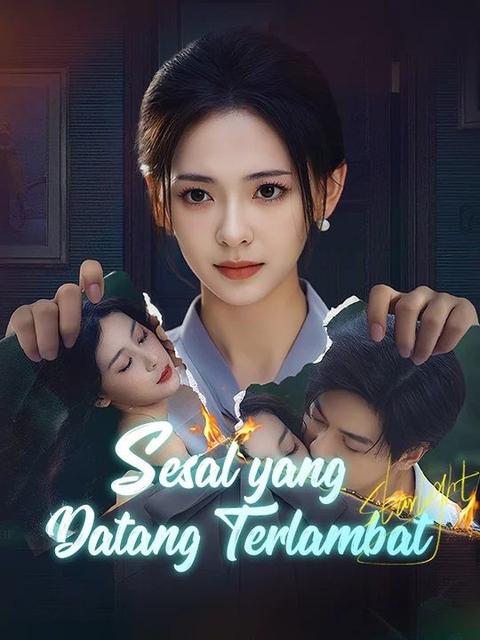 Poster Sesal yang Datang Terlambat