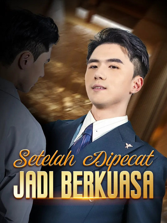 Poster Setelah Dipecat Jadi Berkuasa